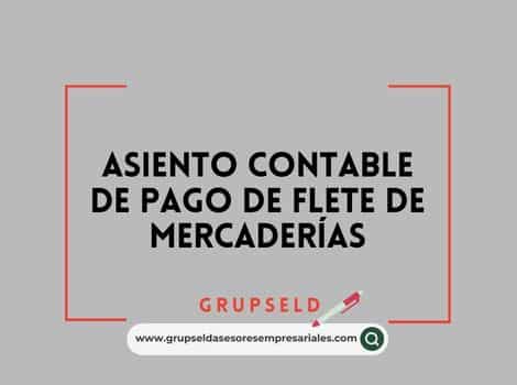 Asiento contable de pago de flete de mercader&iacute;as