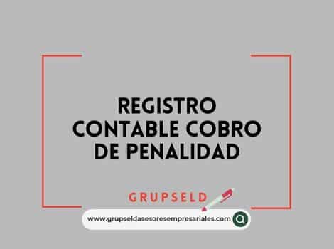 Registro contable cobro de penalidad
