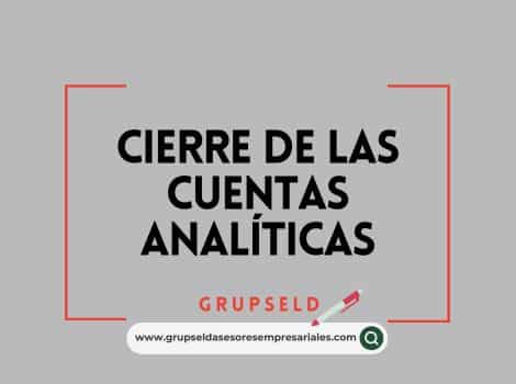 Cierre de las cuentas anal&iacute;ticas